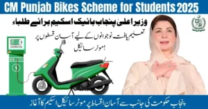 CM Punjab Bikes Scheme, CM Punjab Bikes Scheme for Students,Student bike scheme Punjab 2025,Maryam Nawaz youth transport plan,HEC recognized student transport scheme,Apply online bikes.punjab.gov.pk, Electric bikes for students in Punjab,CM Punjab Bikes Scheme for Students, Student bike scheme Punjab 2025, Maryam Nawaz youth transport plan, HEC recognized student transport scheme, Apply online bikes.punjab.gov.pk, Electric bikes for students Punjab, Student mobility scheme Punjab, Govt bike loan for students, Bank of Punjab student bike scheme, Punjab college student motorcycle scheme,